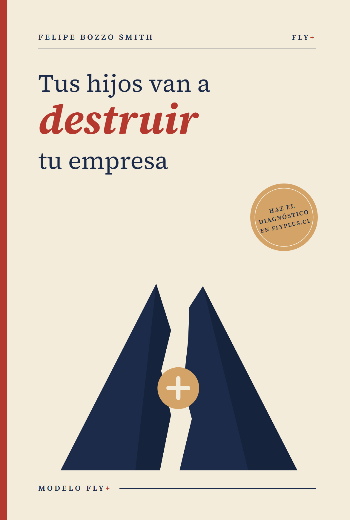 Portada del libro «Tus hijos van a destruir tu empresa»